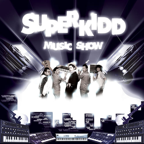 SuperKidd – Music Show