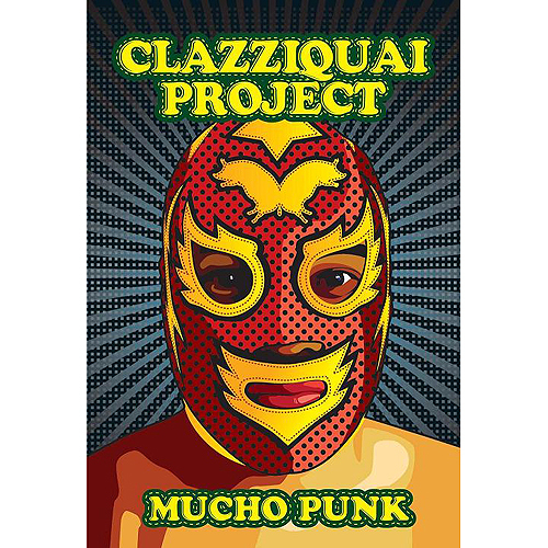 Clazziquai – Mucho Punk