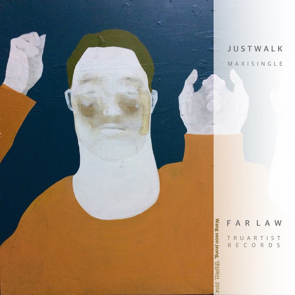 Farlaw – Just Walk – EP