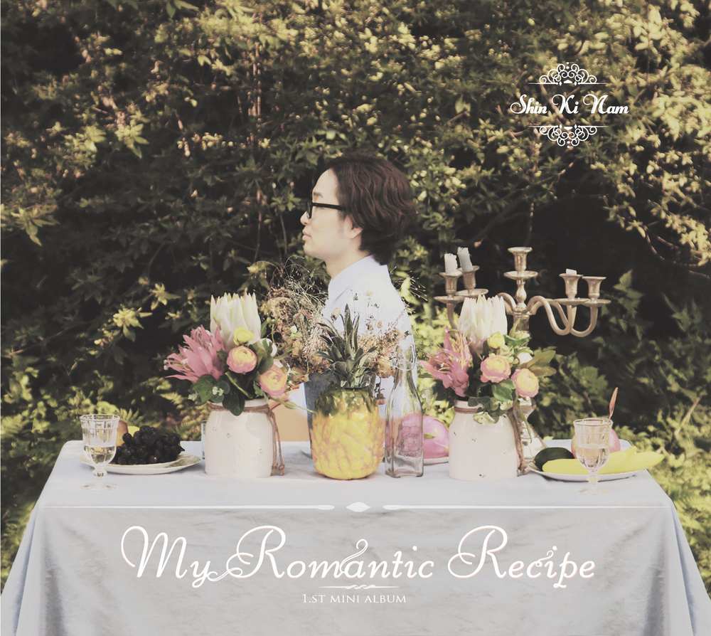 SHIN KI NAM – My Romantic Recipe – EP