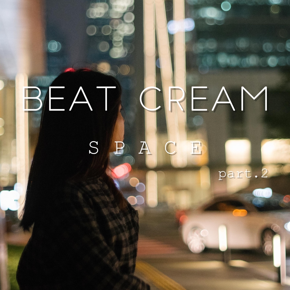 BeatCream – SPACE Part. 2 – EP