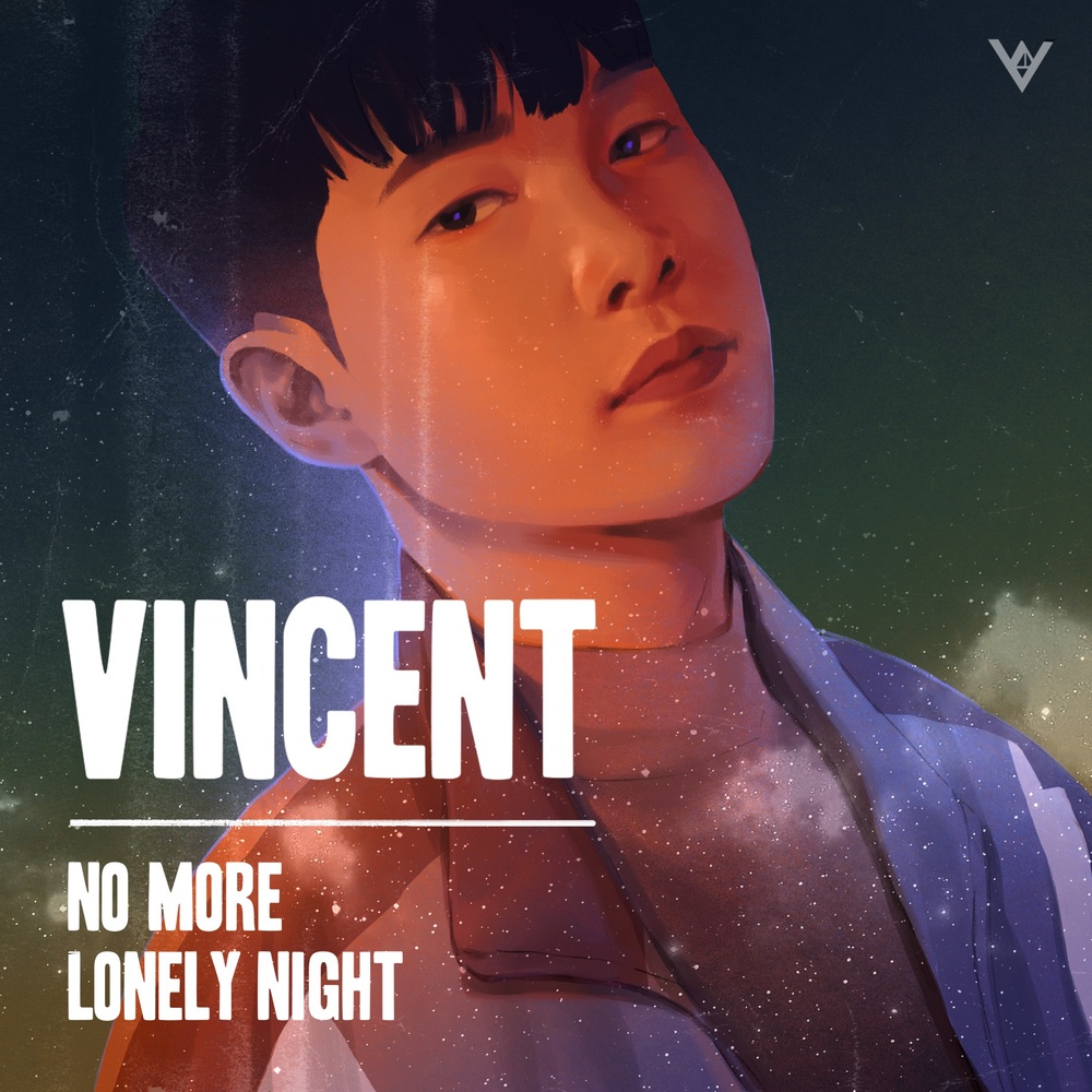 빈센트 (Vincent) – No more Lonely night