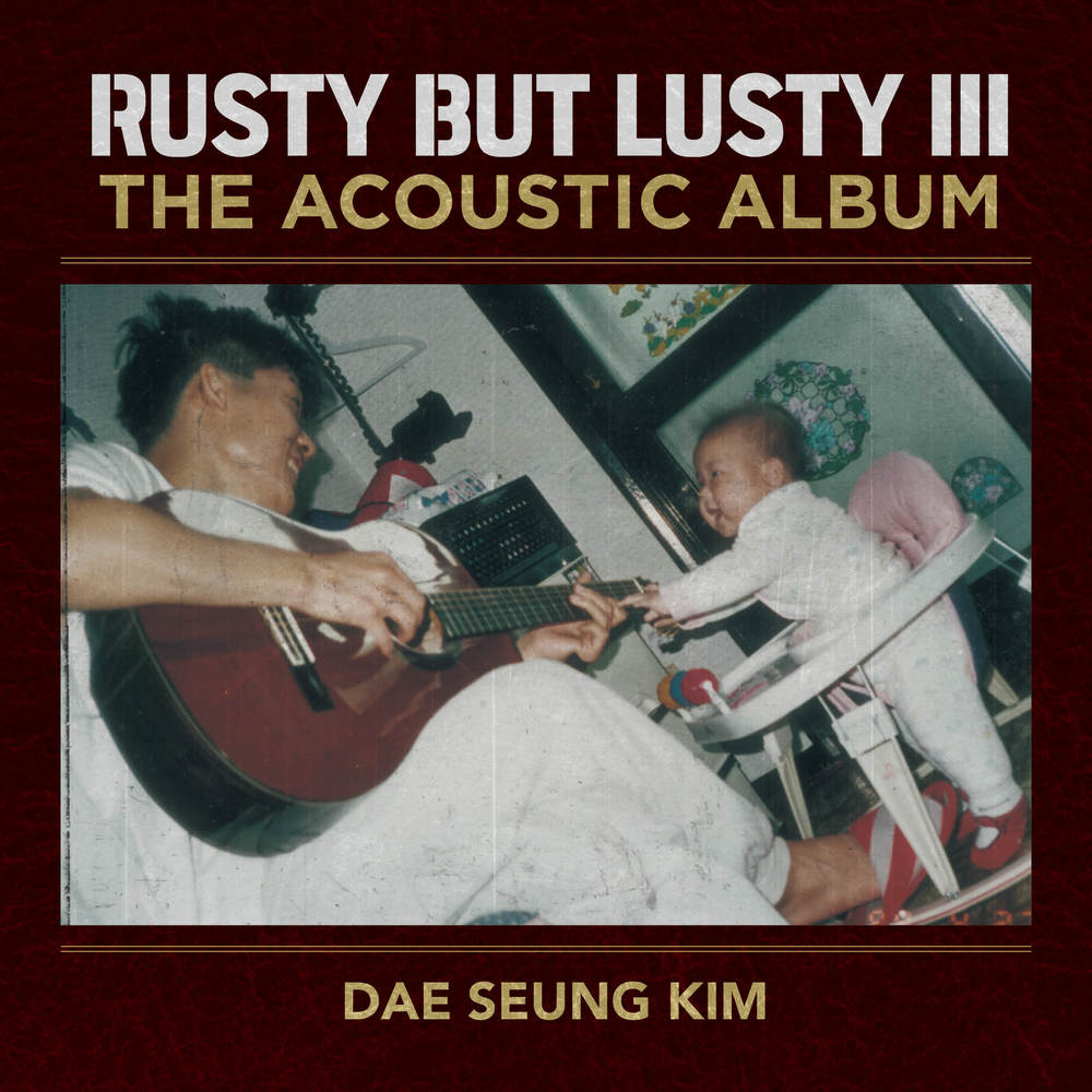 Kim Dae Seung – Rusty But Lusty III The Acoustic Album