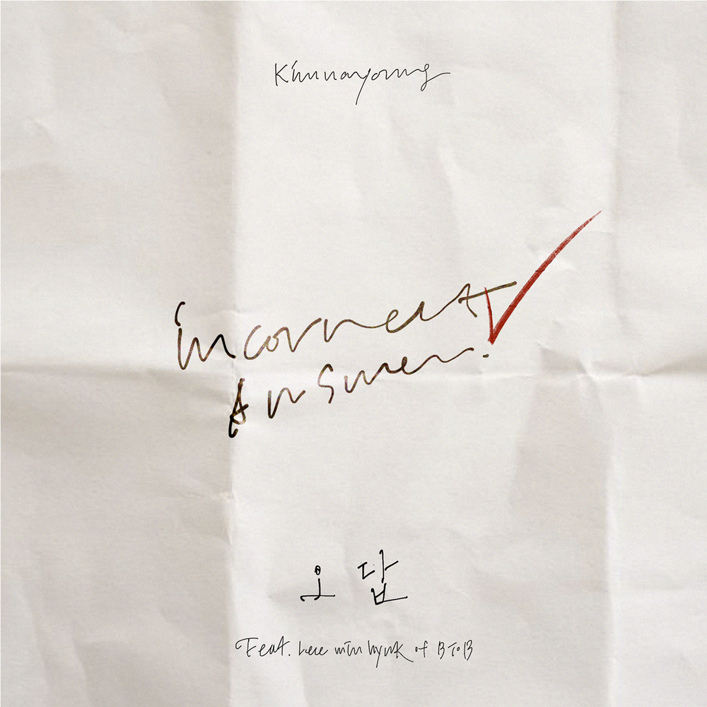 Kim Na Young – Incorrect Answer (Feat. Minhyuk of BTOB)