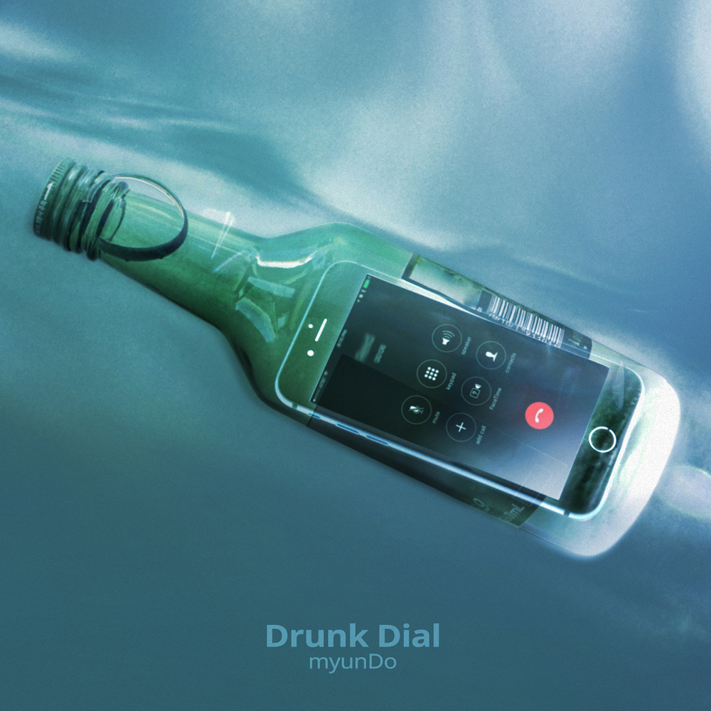 myunDo – Drunk Dial