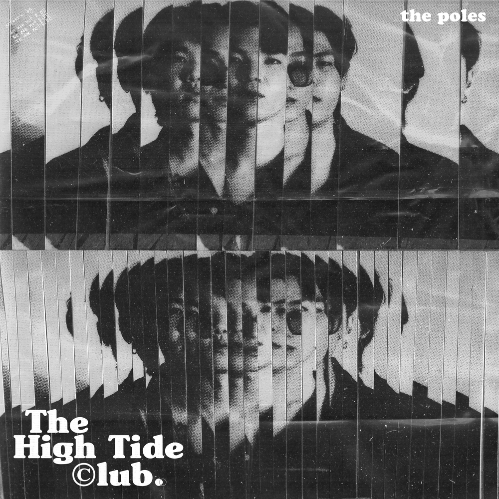Fw: [情報] The Poles - The High Tide Club