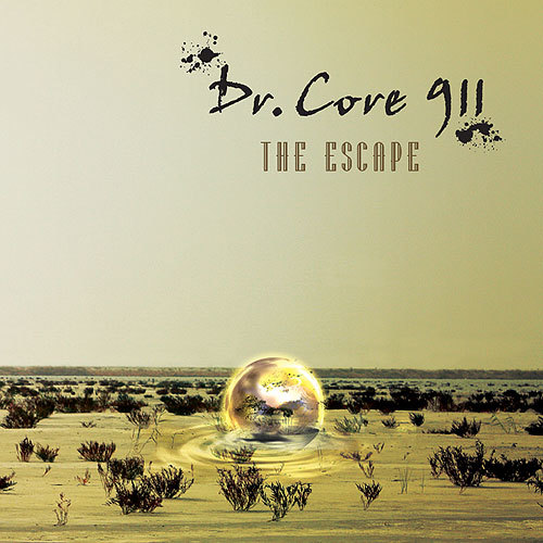 Dr. Core 911 – The Escape – EP