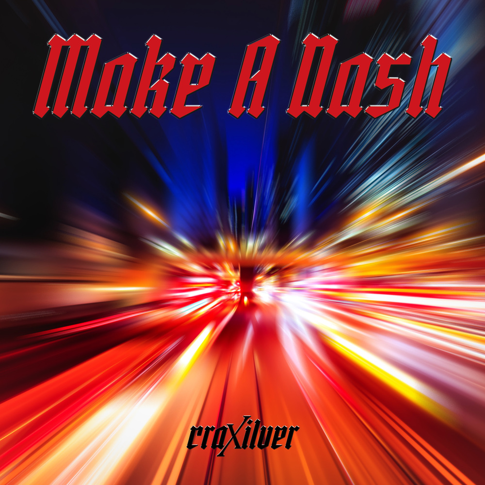 Fw: [情報] CraXilver - Make A Dash