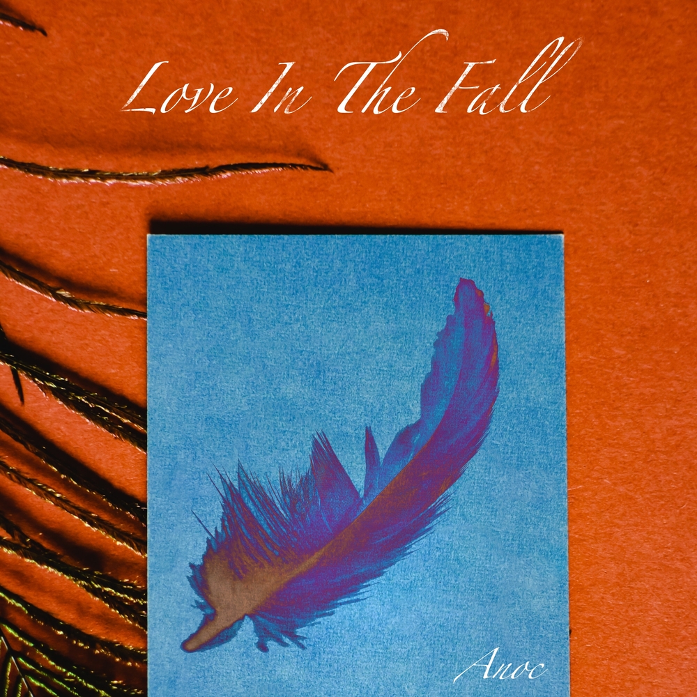 Anoc – Love In The Fall – Single