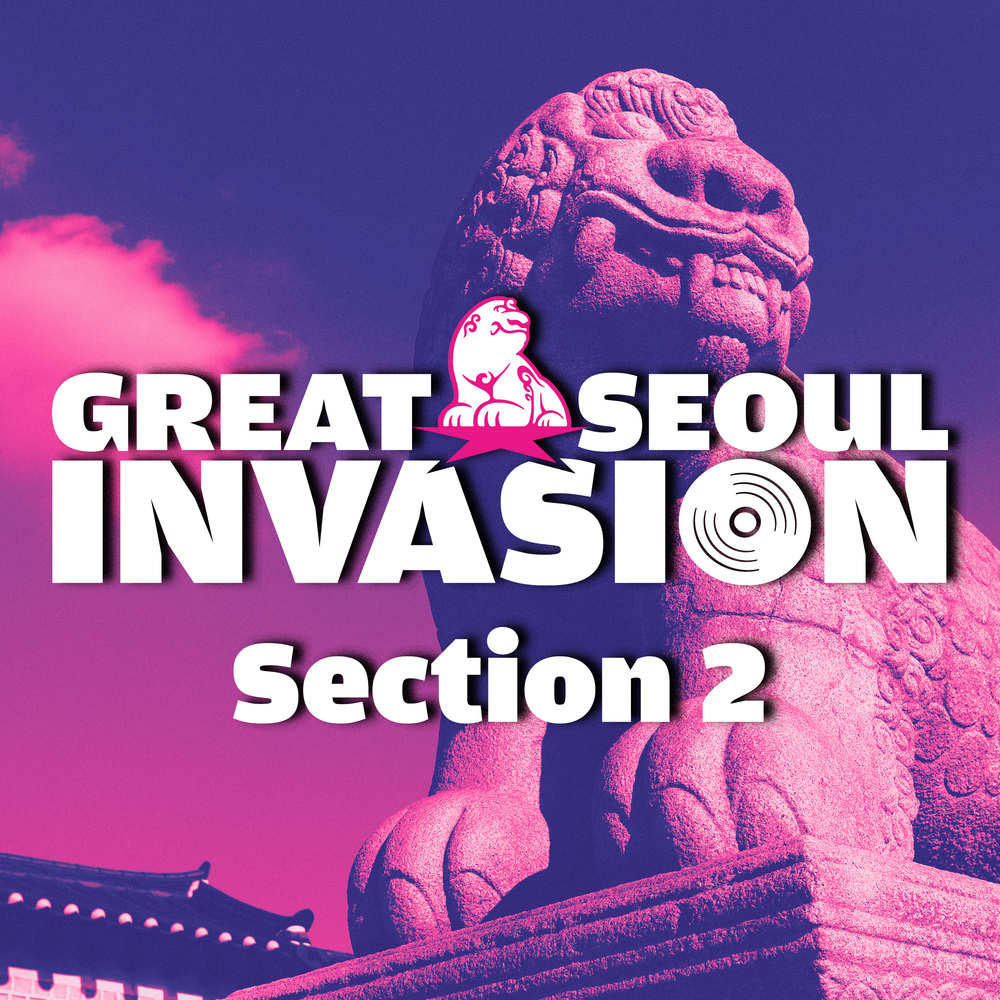 Fw: [情報] GREAT SEOUL INVASION Section 2