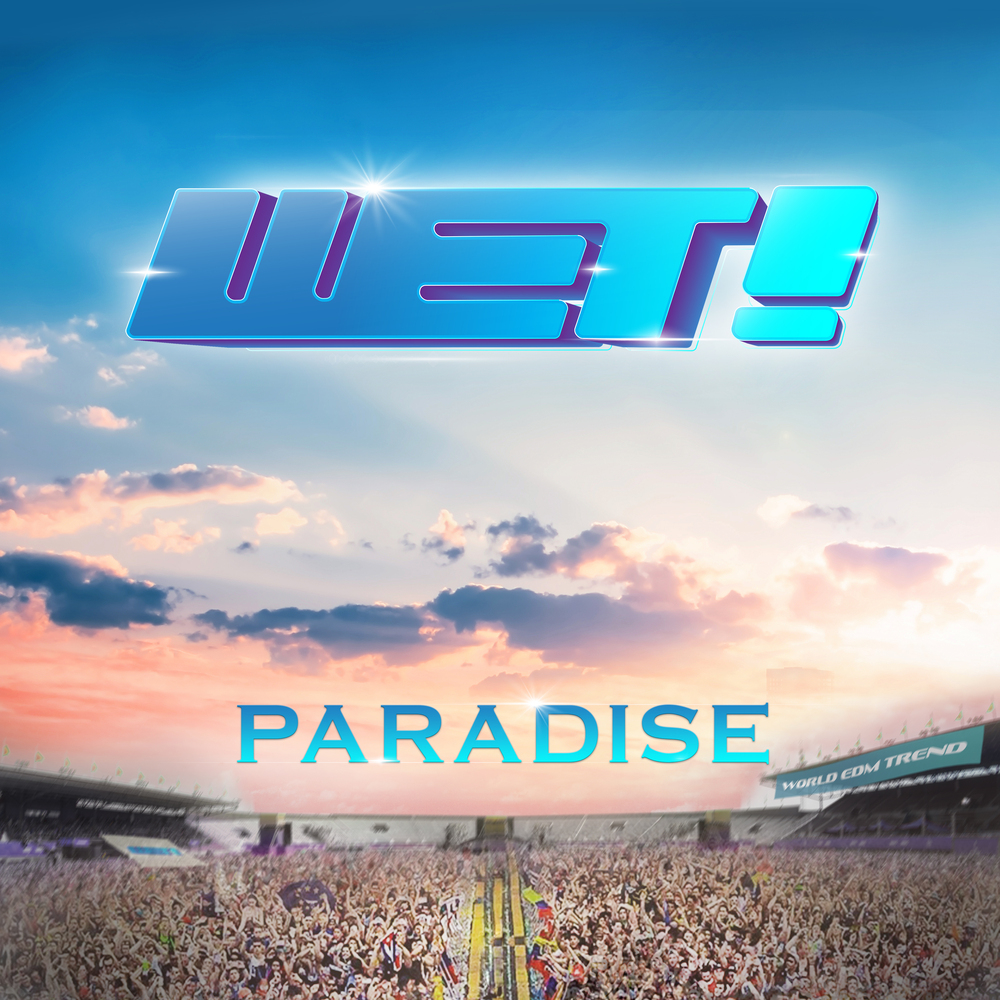 [情報] 頌樂, DJ HARRY - Paradise (WET!主題曲)