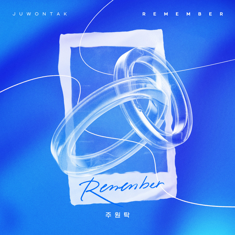 JUWONTAK – Remember – Single