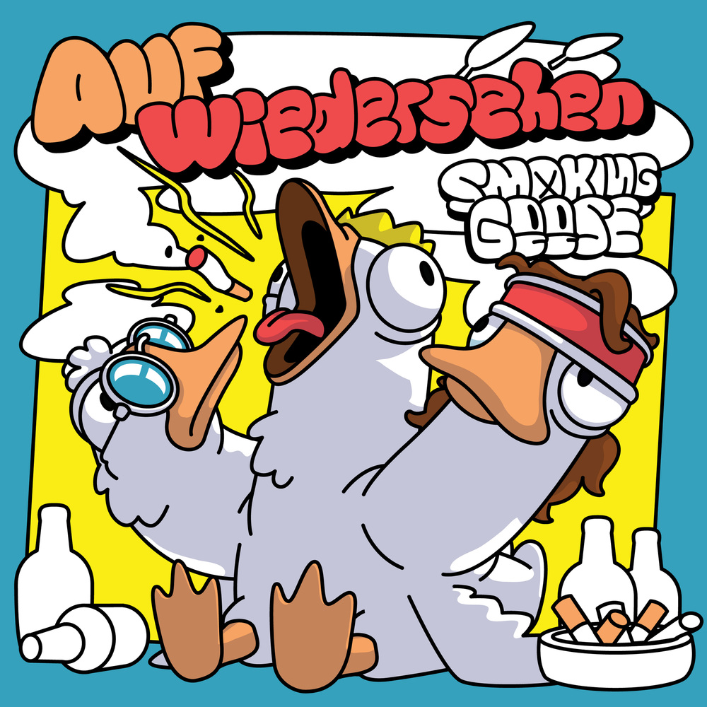 Smoking Goose – Auf Wiedersehen – Single
