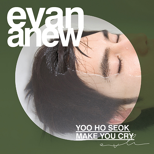 EVAN (YOO HOSEOK) – ANEW