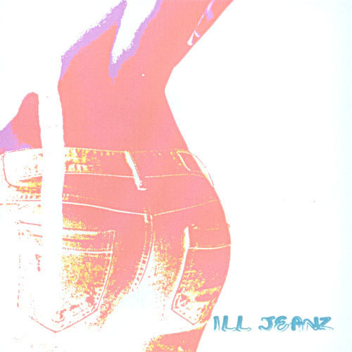 Ill Jeanz – Wear My Illjeanz – EP