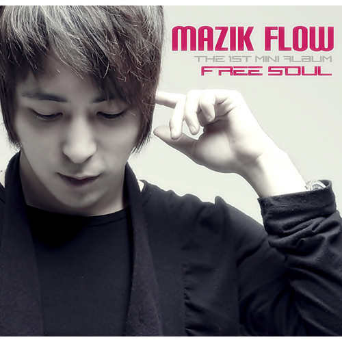 Mazik Flow – Free Soul – EP