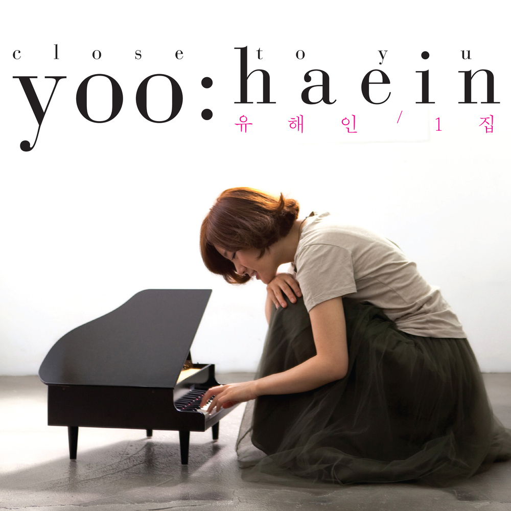 Yoo Hae In – Close to You