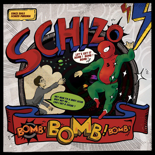 Schizo – Bomb! Bomb! Bomb! – EP