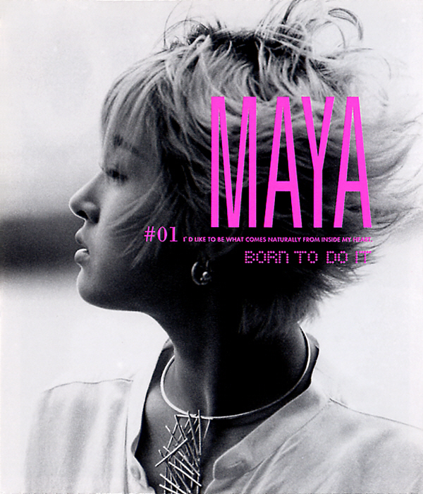 MAYA – Born To Do It