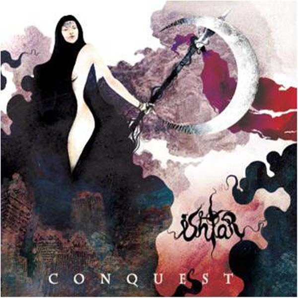 Ishtar – Conquest