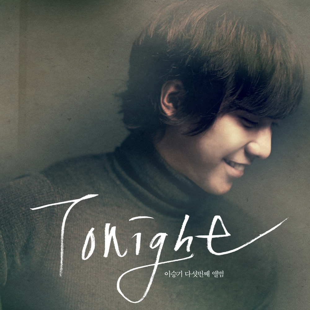 Lee Seung Gi – Tonight