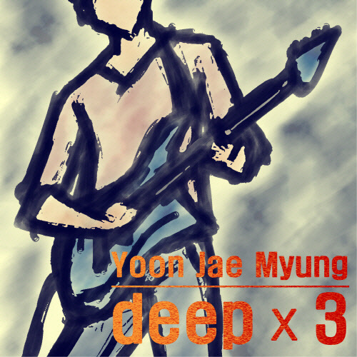 Yoon Jae Myung – Deep, Deep, Deep