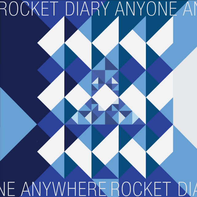 Rocket Diary – Anyone, Anywhere – EP