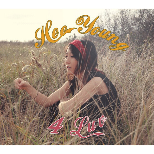 Hee Young – 4 Luv