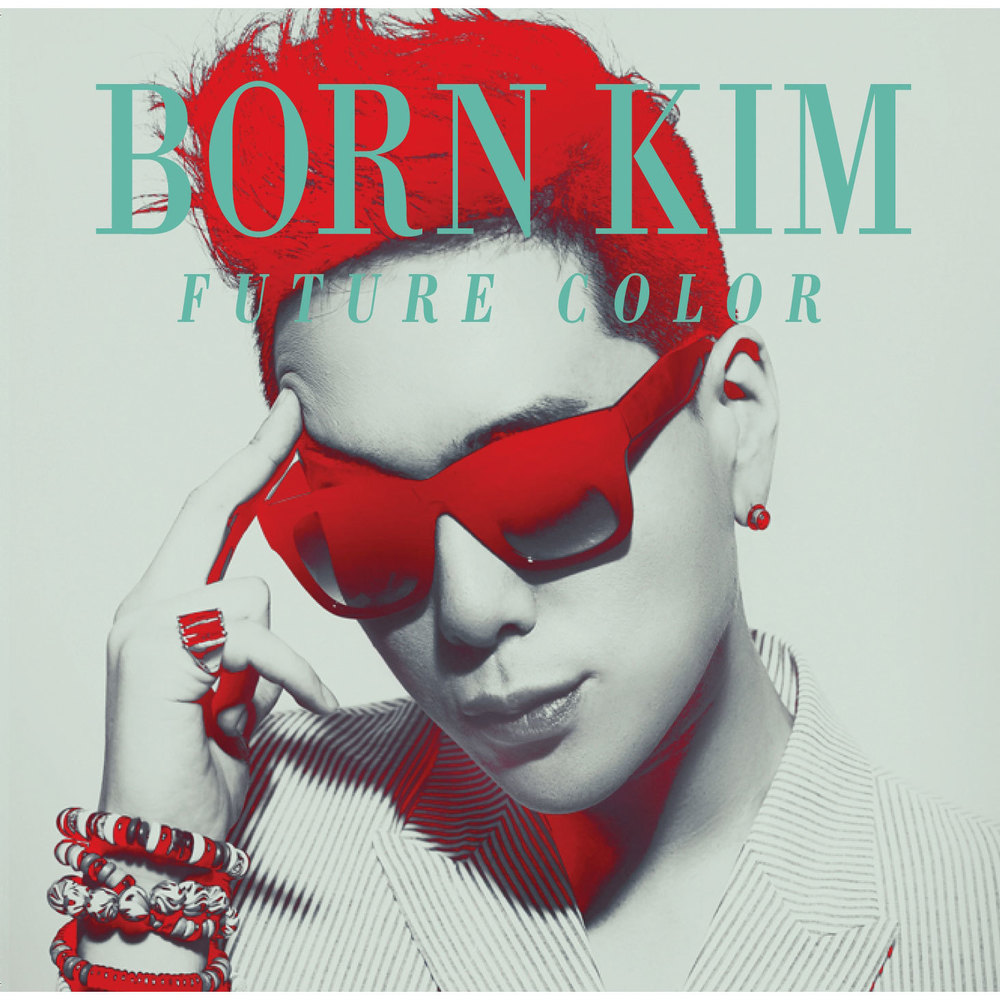 Born Kim – FUTURE COLOR