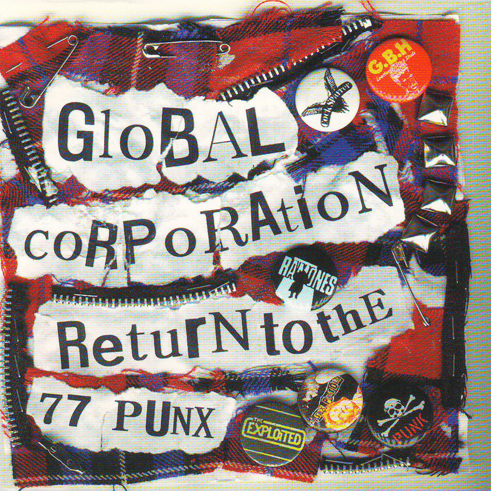 Global Corporation – Return To The 77 Punx