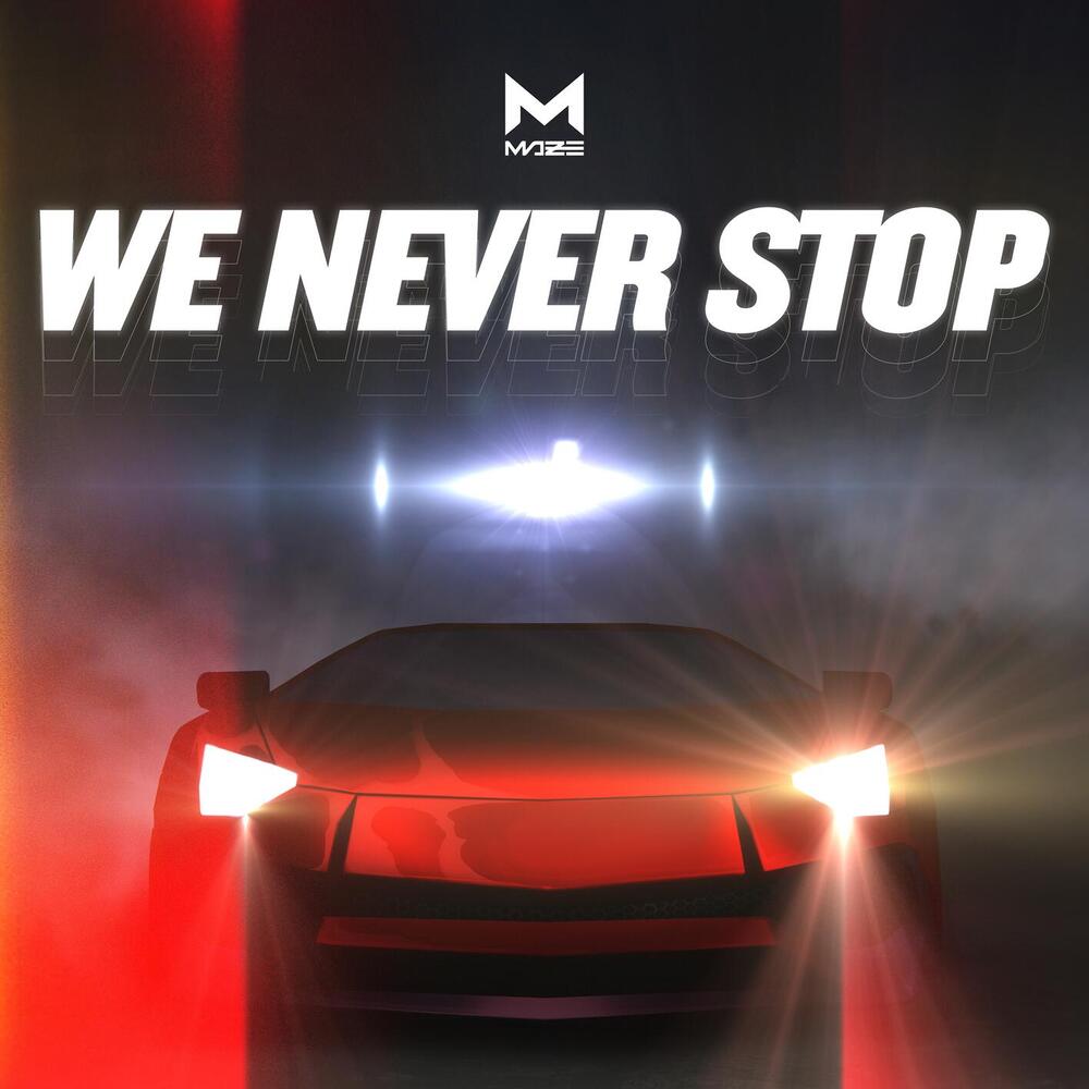 MAZE – WE NEVER STOP – MAZE – Single