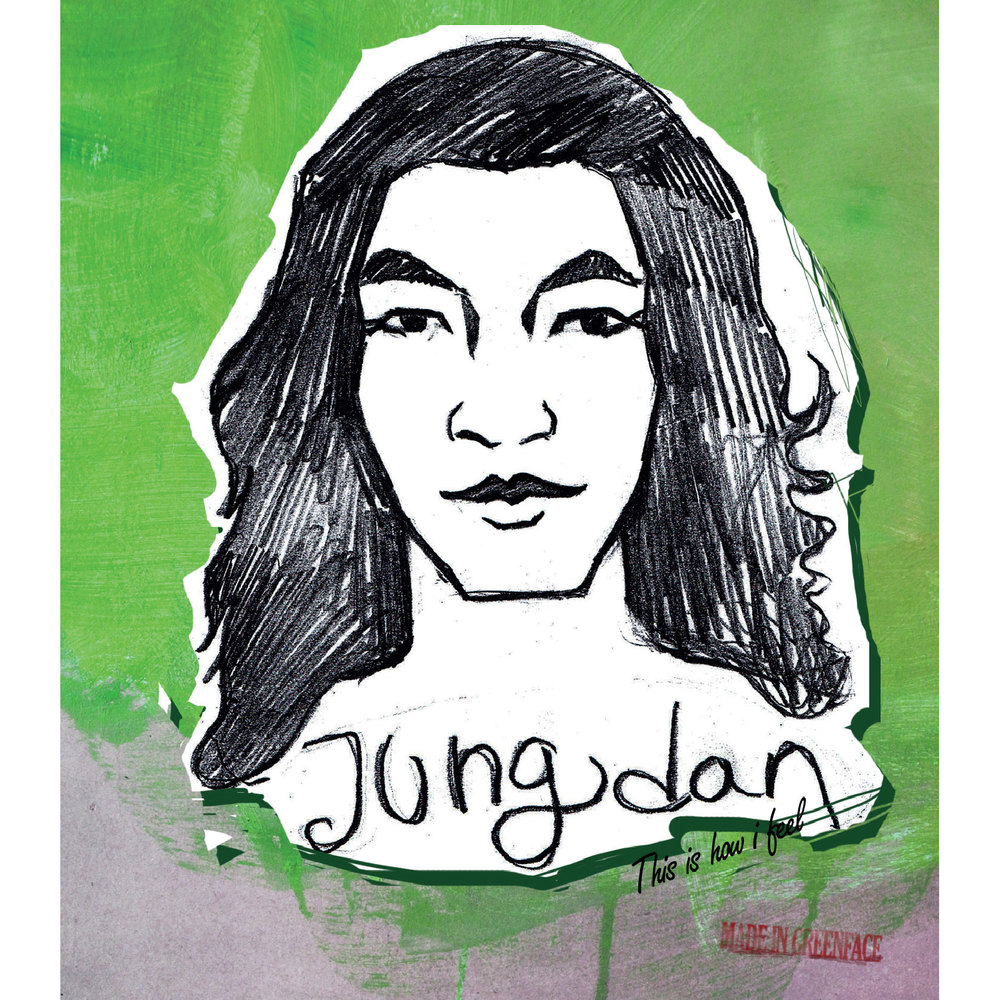 Jungdan – This is How I Feel