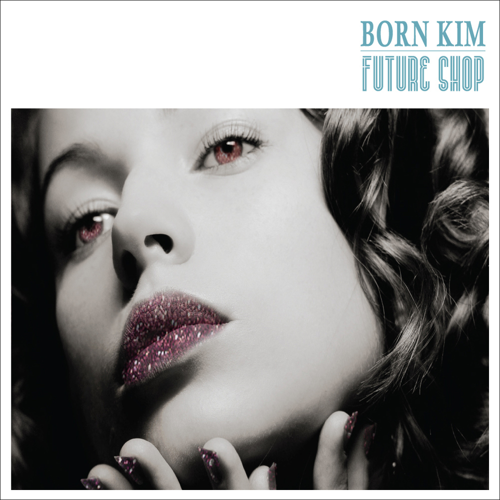 Born Kim – Future Shop – EP