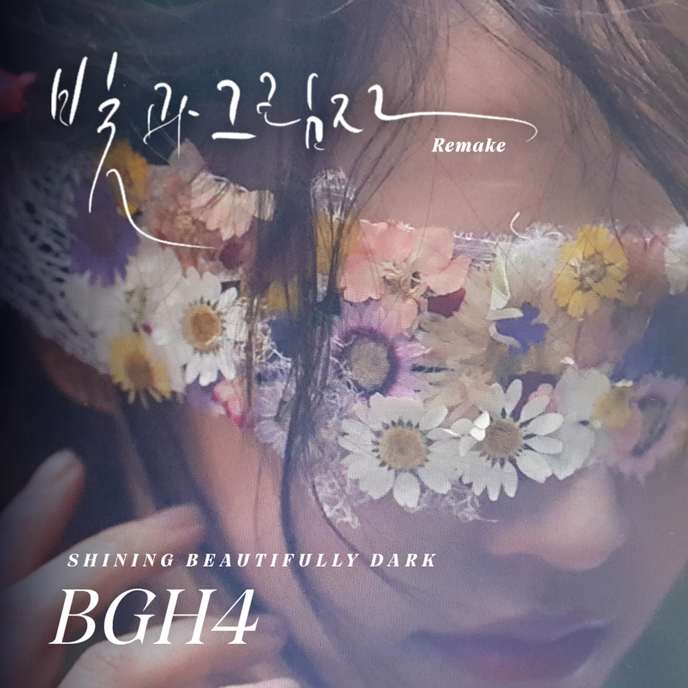 BGH4 – SHINING BEAUTIFULLY DARK – Single