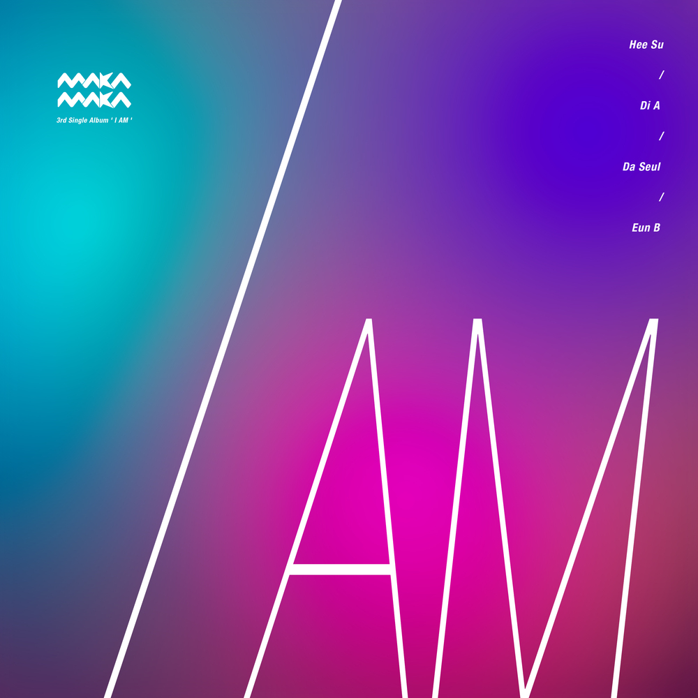 Maka`Maka – I AM – Single