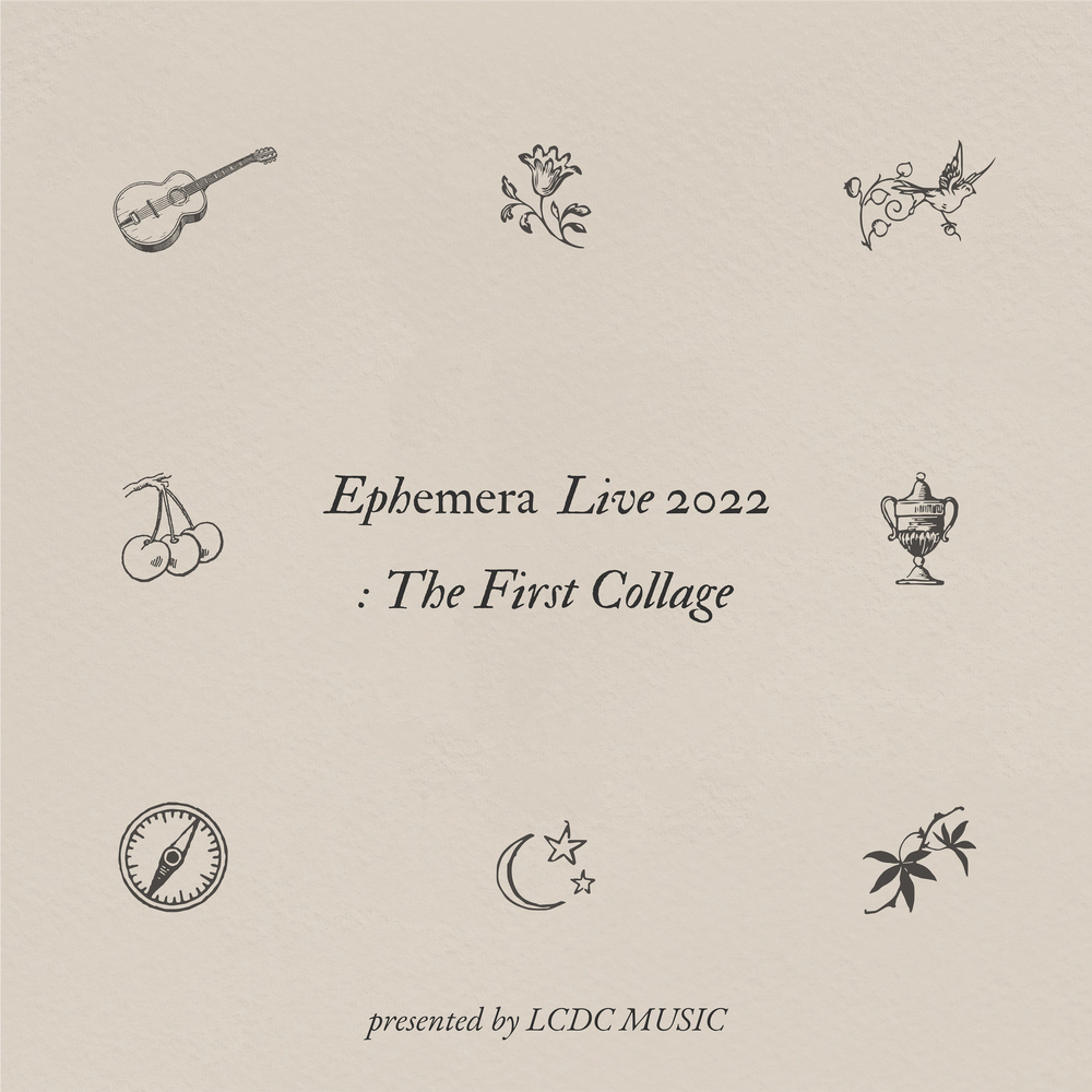 LCDC MUSIC – Ephemera Live 2022: The First Collage