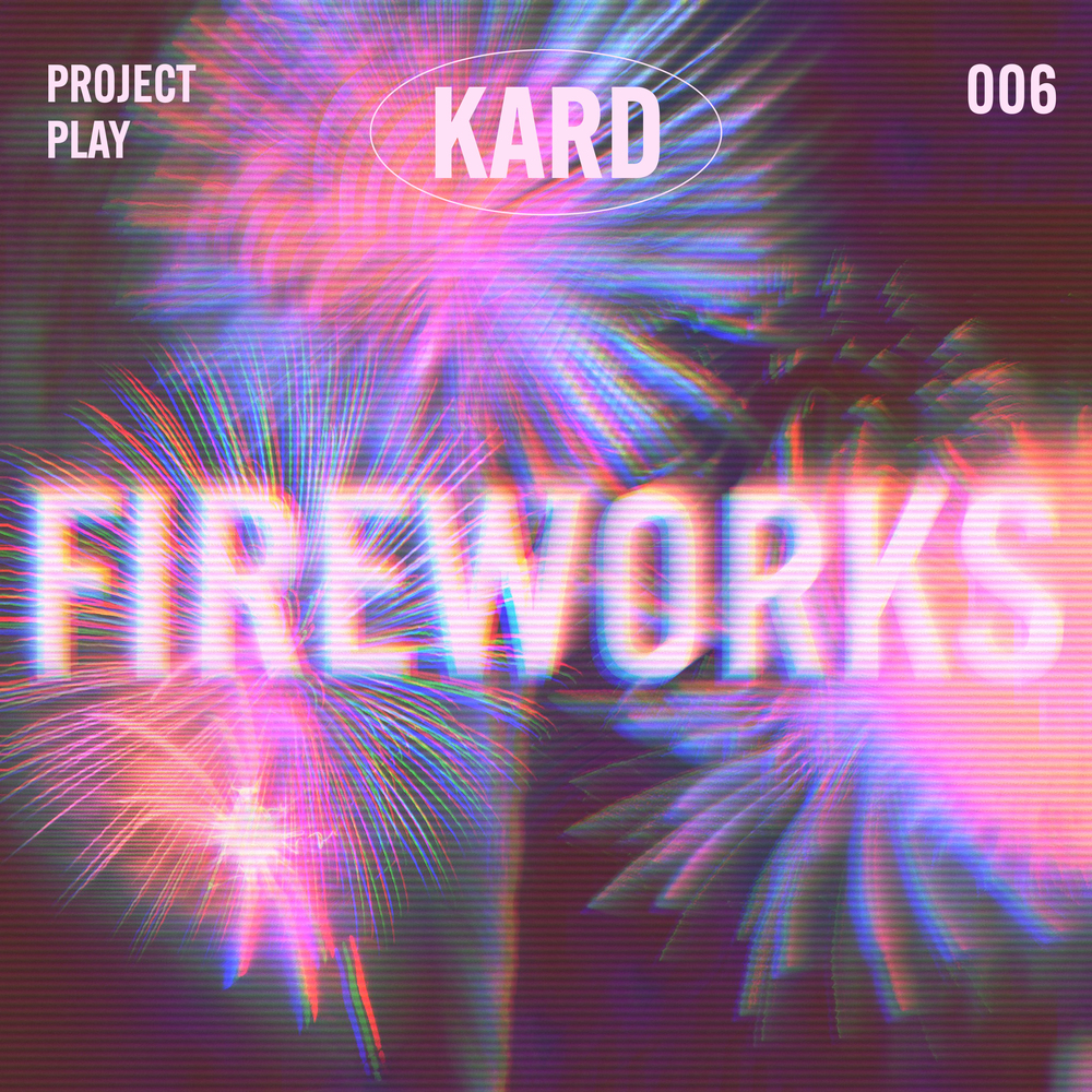 圖 KARD - Fireworks
