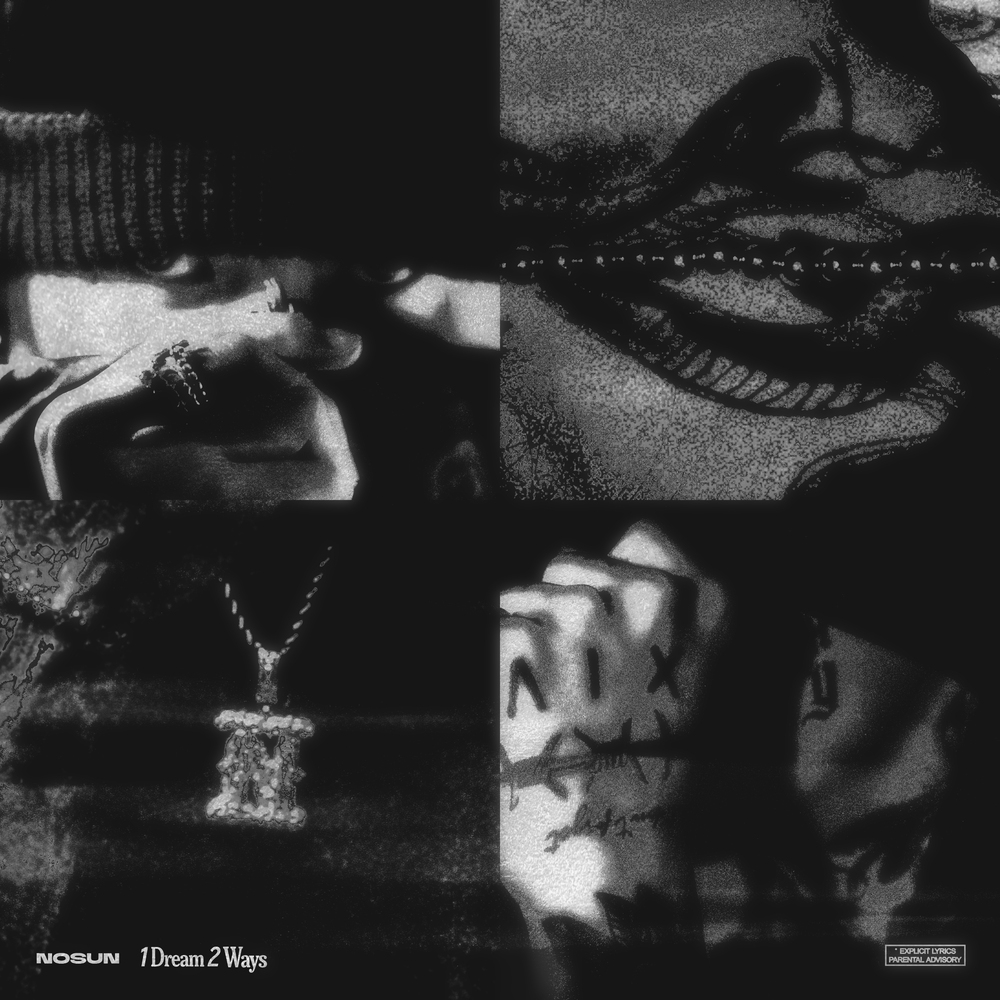 Nosun – 1 Dream 2 Ways – EP