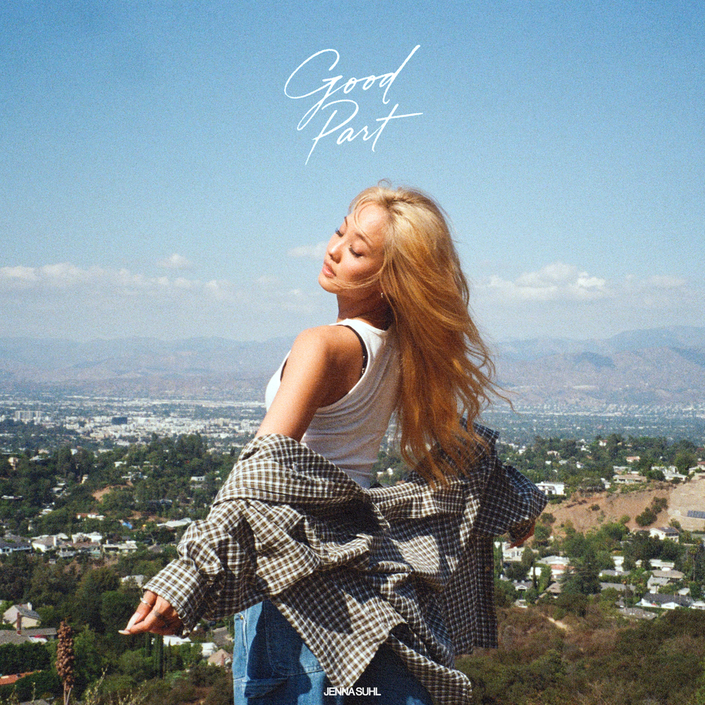 Jenna Suhl – Good Part – Single