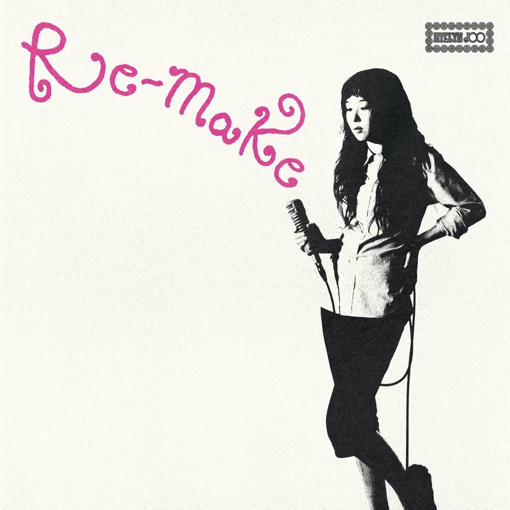 Hyelyn Joo – Re-Make – EP