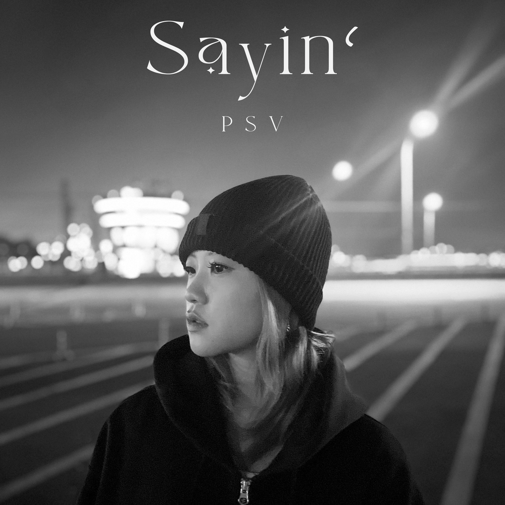 PSV – Sayin’ – EP