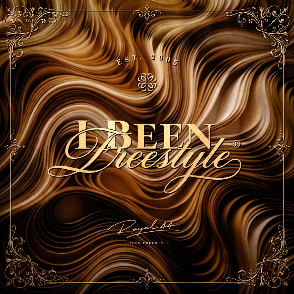 Royal 44 – I Been Freestyle – Single