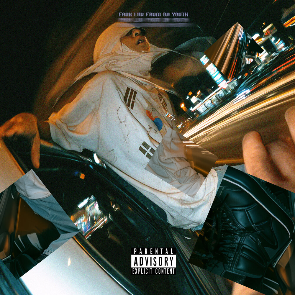 AUSTN – FAUX LUV FROM DA YOUTH