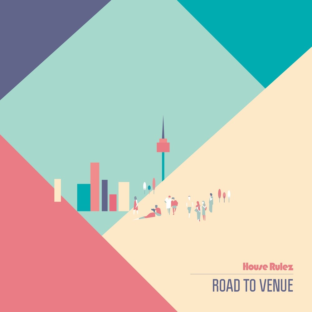 House Rulez – ROAD TO VENUE