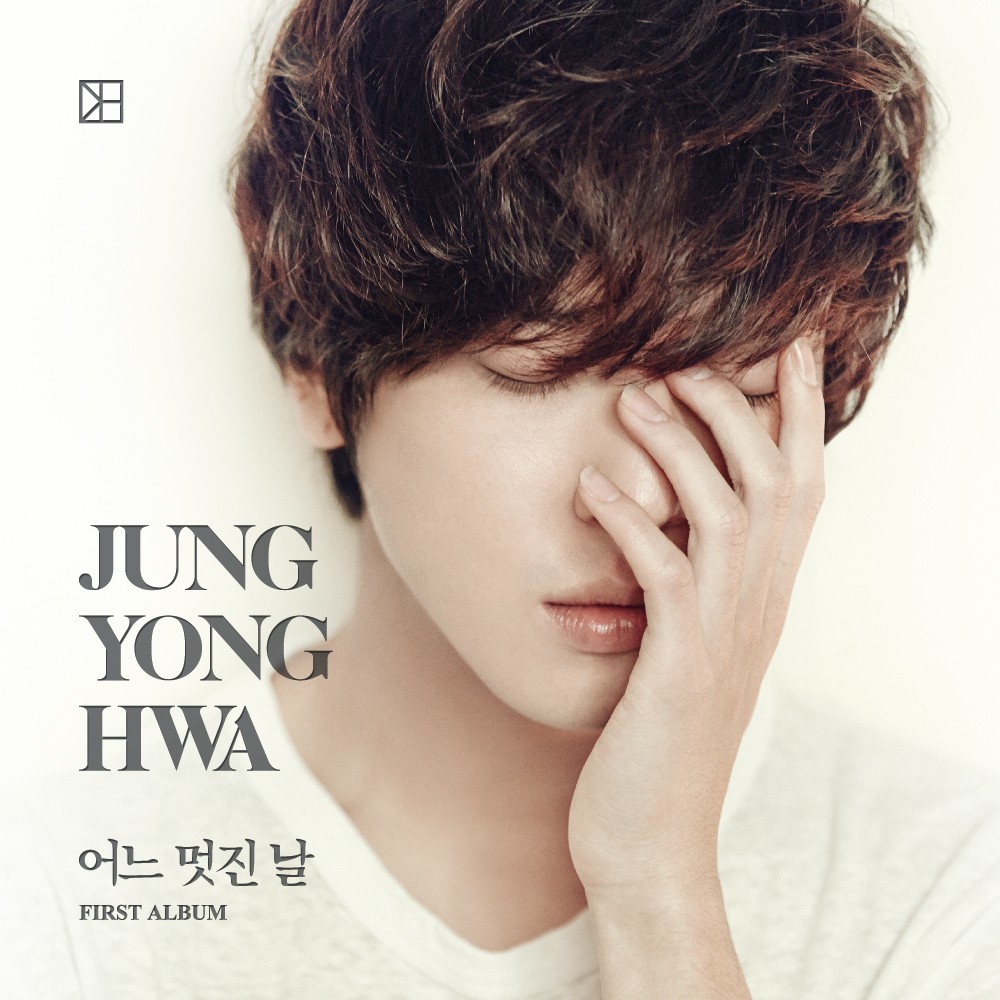 Jung Yong Hwa – One Fine Day
