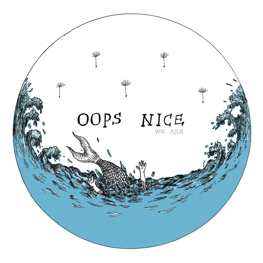 OopsNice – We Are – EP