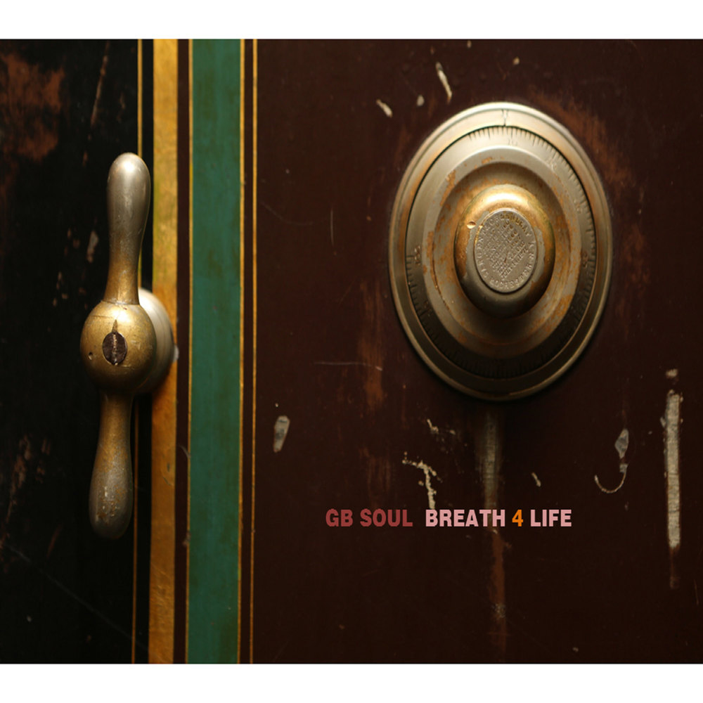 GB Soul – Breath 4 Life