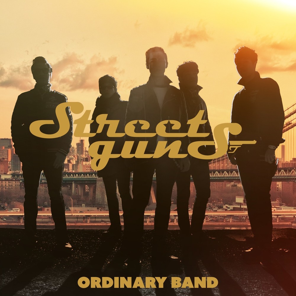 Street Guns – Ordinary Band