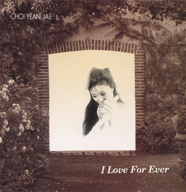 Choi Yeon Je – I Love U Forever