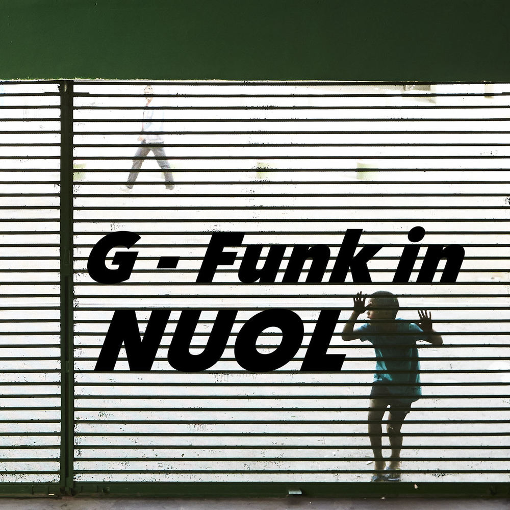 NUOL – G-Funk In Nuol – EP